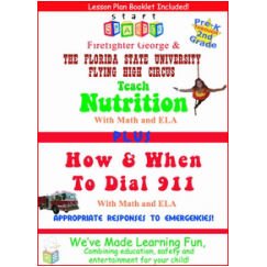 Start Smarter Productions / Firefighter George & FSU Circus Teach Nutrition + How & When to Dial 911